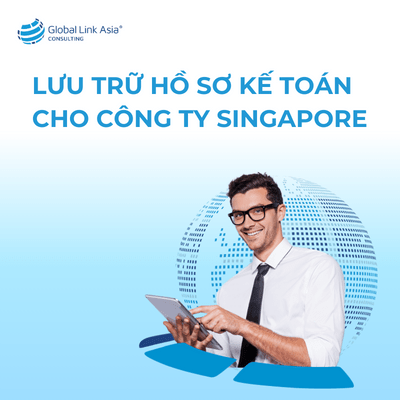 Lưu trữ hồ sơ kế toán cho công ty Singapore