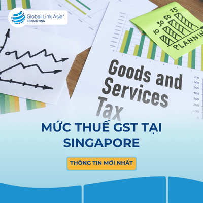 Cập nhật mức thuế GST tại Singapore năm 2024