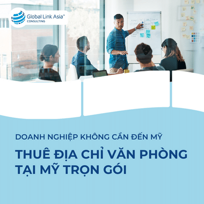 Dịch vụ thuê địa chỉ văn phòng Mỹ trọn gói 