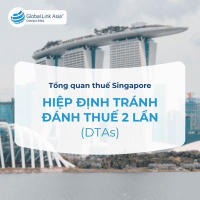 Hiệp định tránh đánh thuế 2 lần ở Singapore