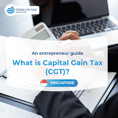What is capital gains tax in Singapore?