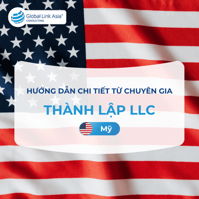 Hướng dẫn chi tiết từ chuyên gia thành lập LLC