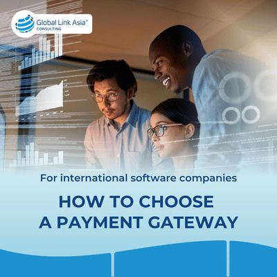 How international software companies choose a payment gateway