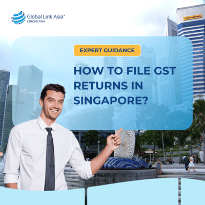 Expert guidance on filing GST returns in Singapore